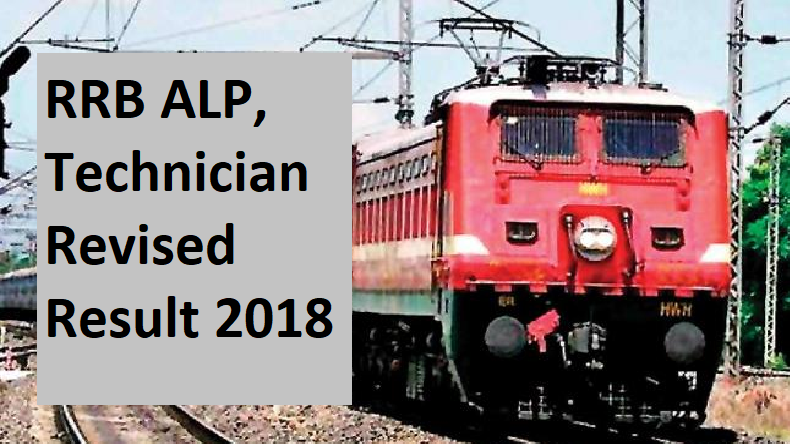 RRB ALP, Technician Revised Result 2018