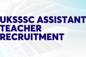 Uttarakhand Subordinate Service Selection Commission Launches Recruitment For Assistant Teachers: Application Starts From November 14th