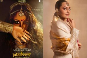 Sonakshi Sinha’s Fiery First Look in Jatadhara Promises an Epic Supernatural Journey Sonakshi Sinha’s Fiery First Look in Jatadhara Promises an Epic Supernatural Journey